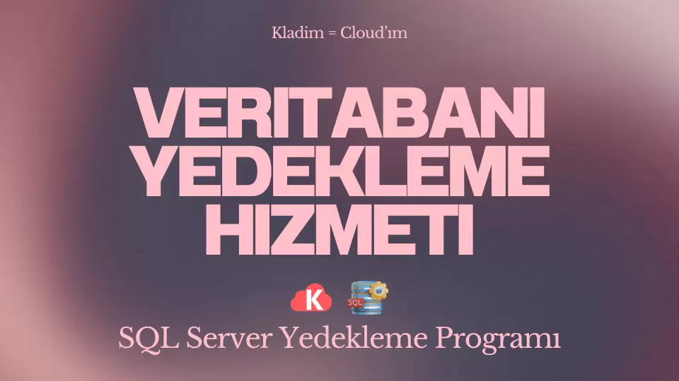 veritabanı yedekleme hizmeti